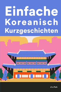 Einfache Koreanisch Kurzgeschichten