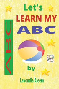 Let's Learn My ABC'S