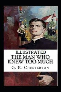 The Man Who Knew Too Much Illustrated