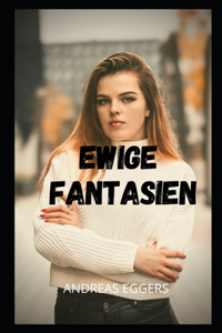 Ewige Fantasien