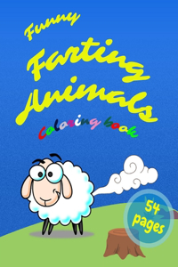 Funny Farting Animals Coloring Book