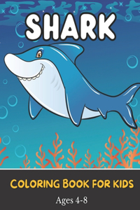 Shark Coloring Book For Kids Ages 4-8