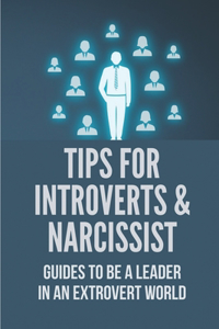 Tips For Introverts & Narcissist