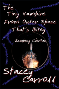 Tiny Vampire From Outer Space That's Bitey II