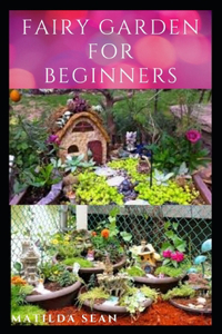 Fairy Garden for Beginners