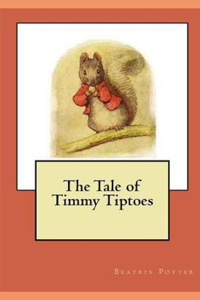 The Tale of Timmy Tiptoes