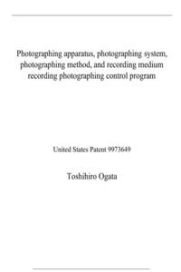 Photographing apparatus, photographing system, photographing method, and recording medium recording photographing control program
