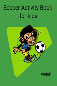 Soccer Activity Book for Kids