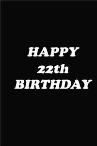 happy birthday 22TH