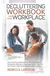 Decluttering WorkBook for Your Workplace