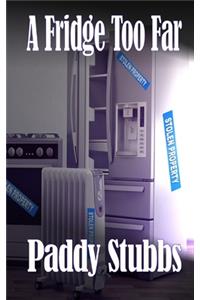 A Fridge Too Far