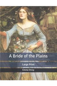 A Bride of the Plains