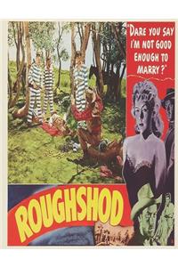 Roughshod