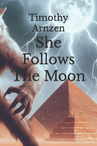 She Follows The Moon