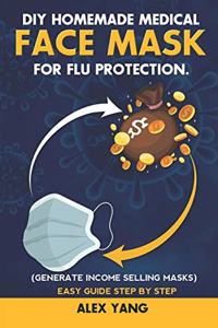 DIY Homemade Medical Face Mask for Flu Protection