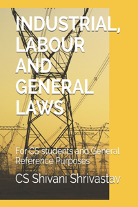 Industrial, Labour and General Laws