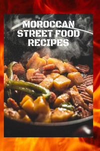 Moroccan Street Food Recipes