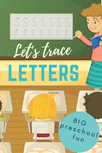 Let's Trace Letters