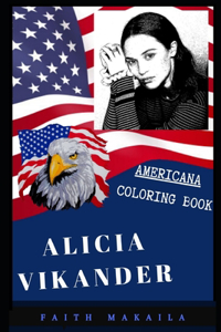 Alicia Vikander Americana Coloring Book