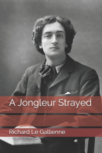 A Jongleur Strayed