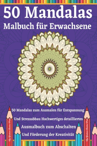 50 Mandalas Malbuch für Erwachsene