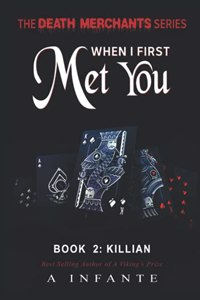 When I First Met You...