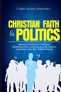 Christian Faith and Politics