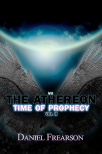 Athereon Time of Prophecy Vol II