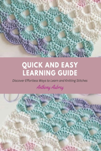 Quick and Easy Learning Guide