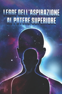 Legge Dell'aspirazione Al Potere Superiore