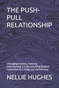 Push-Pull Relationship