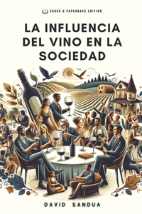 Influencia del Vino En La Sociedad