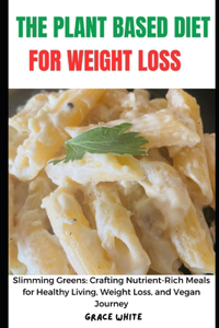 Plant-Based Diet for Weight Loss
