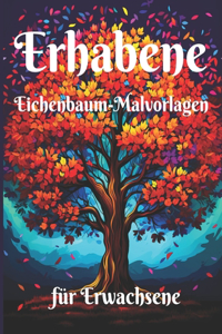 Erhabene Eichenbaum-Malvorlagen für Erwachsene