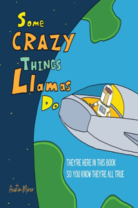 Some Crazy Things Llamas Do