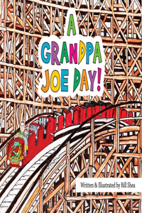Grandpa Joe Day!