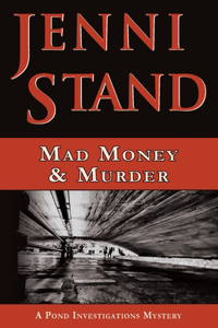 Mad Money & Murder