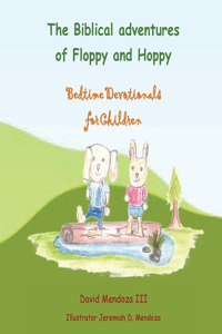 Biblical adventures of Floppy and Hoppy