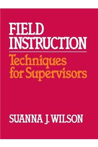 Field Instruction