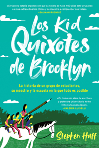 Kid Quixotes \ Los Kid Quixotes de Brooklyn (Spanish Edition)
