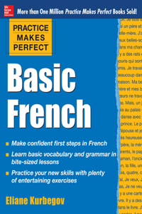 Practice Makes Perfect Basic French