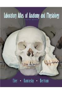 Laboratory Atlas of Anatomy and Physiology