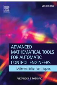 Advanced Mathematical Tools for Control Engineers