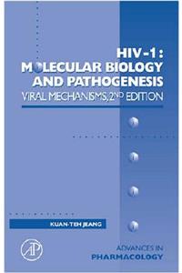 Hiv-1: Molecular Biology and Pathogenesis: Viral Mechanisms