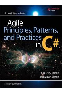 Agile Principles, Patterns, and Practices in C#