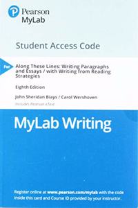 Mylab Writing with Pearson Etext Access Code for Along These Lines