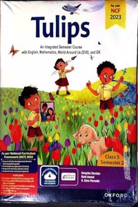 Tulips (Ncf Edition) Class 5 Semester 2 EVS Edition