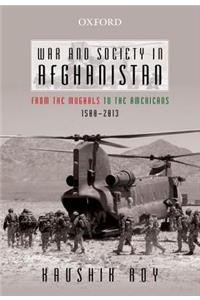 War and Society in Afghanistan