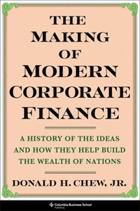 The Making of Modern Corporate Finance