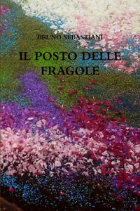 Il Posto Delle Fragole